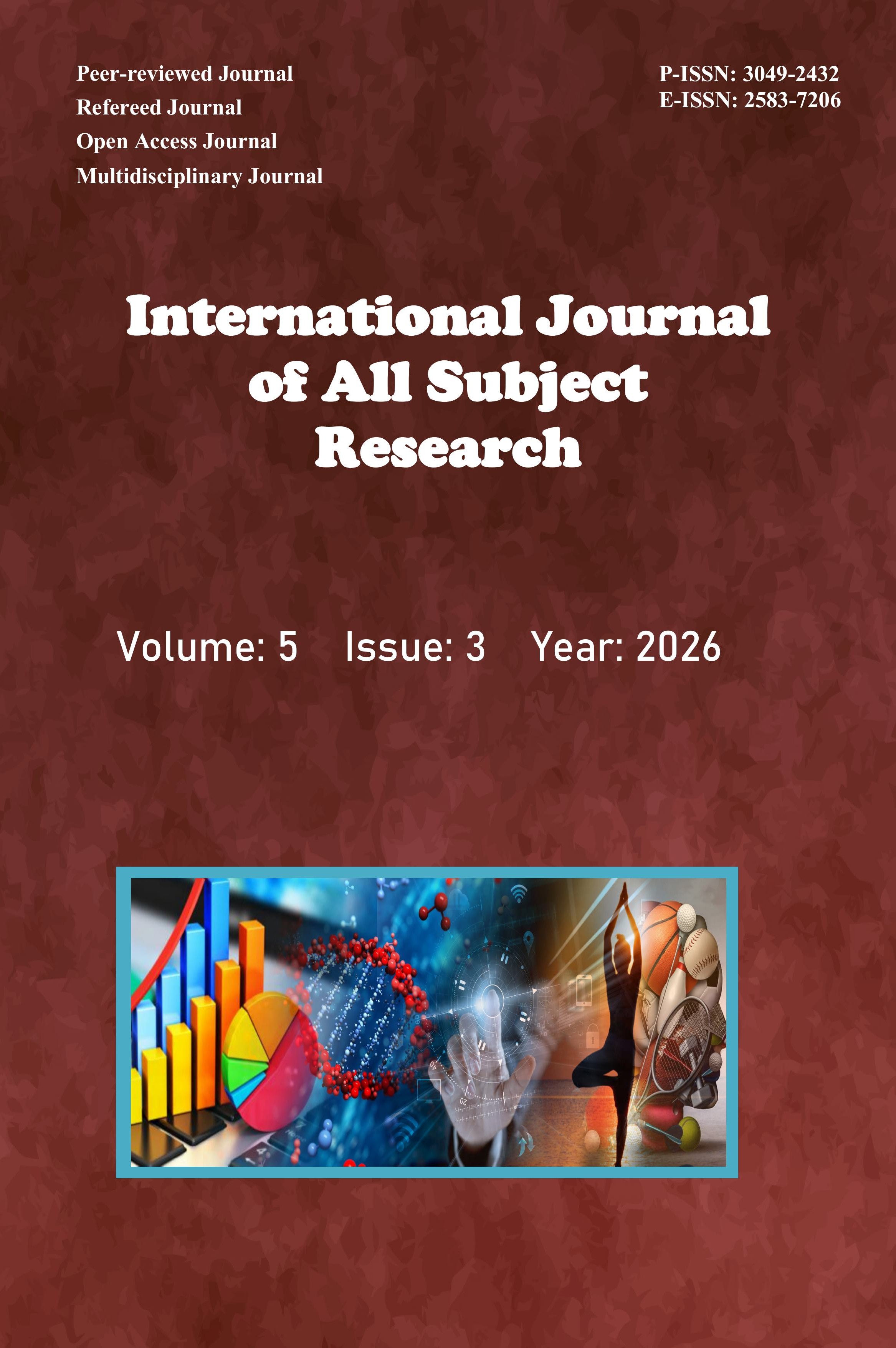 International Journal of All Subject Research